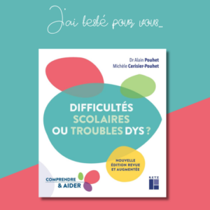 Difficultés scolaires ou troubles dys