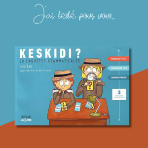 Keskidi ? – 30 enquêtes grammaticales