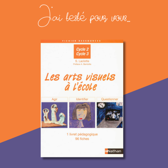 Les arts visuels à l’école