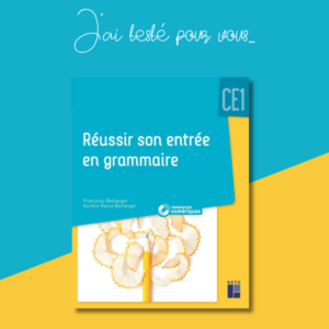 Réussir son entrée en grammaire