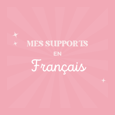 Mes supports en français
