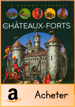 grande imagerie châteaux forts