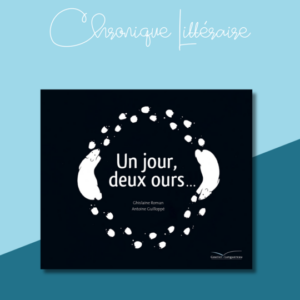 Un jour, deux ours…