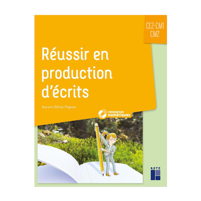 Réussir en production d'écrits Réussir en production d'écrits
